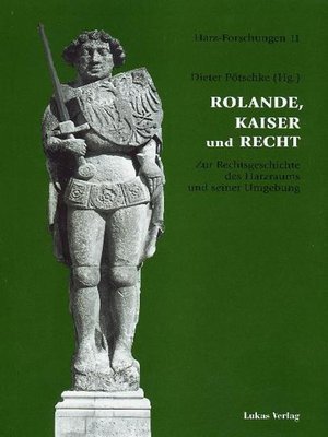 cover image of Rolande, Kaiser und Recht